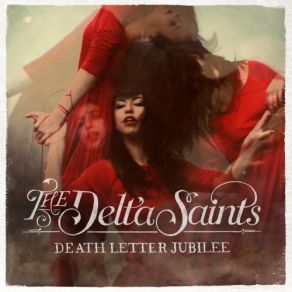 Download track The Devil'S Creek The Delta Saints