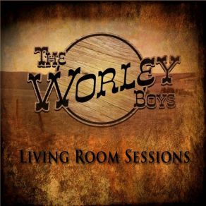 Download track The Orphan The Worley Boys