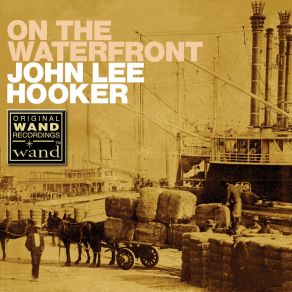 Download track Lost Everything John Lee Hooker