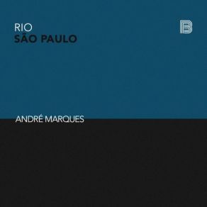 Download track Rio - São Paulo Andre Marques