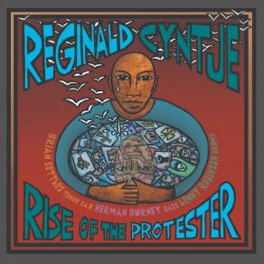 Download track Rise Of The Protester Reginald CyntjeLenny Robinson, Herman Burney, Brian Settles