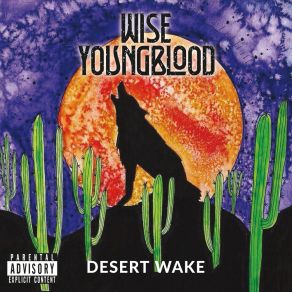 Download track Rattlesnake Blues Wise Youngblood