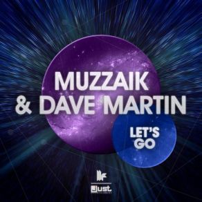 Download track Let'S Go (Original Club Mix) Dave Martin, Muzzaik