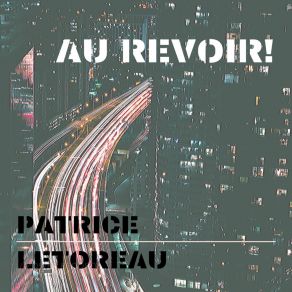 Download track Envoûtement Patrice Letoreau