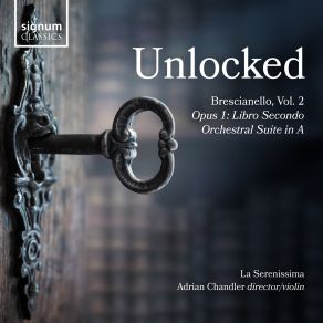 Download track Concerto No. 4 For Violin, Strings & Continuo In E Minor, Op. 1.7: III. Allegro La Serenissima, Adrian Chandler