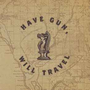 Download track Sing For The Sorrow Have Gun Will Travel