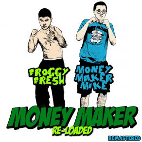 Download track Girl Work It Froggy Fresh