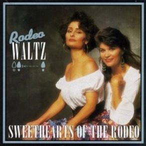 Download track Get Rhythm Sweethearts Of The Rodeo