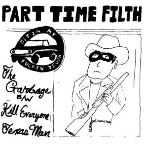 Download track Kill Everyone Part Time Filth