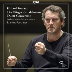 Download track Der Bürger Als Edelmann Suite, Op. 60b, TrV 228c: VII. Auftritt Des Cleonte R. T. S. I. Orchestra, The, Markus Poschner