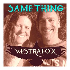 Download track Same Thing Westrafox