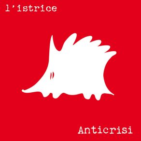 Download track I Giorni Dell'istrice L'istrice