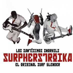 Download track La Chica Maravilla Los Santísimos Snorkels