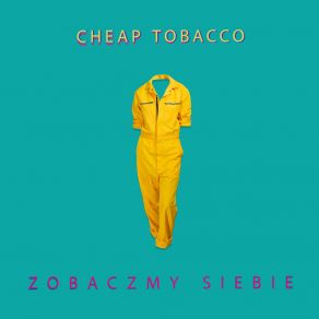 Download track Chcę Więcej Cheap Tobacco