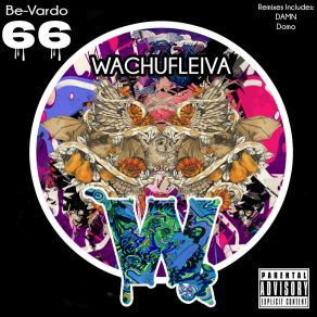 Download track Wachufleiva 66-3 (Original Mix) Be-Vardo