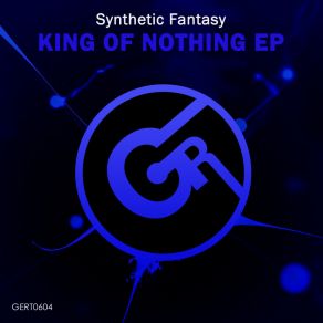 Download track King Of Nothing Synthetic Fantasy