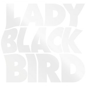 Download track Five Feet Tall (Explicit) Lady BlackbirdExplicit