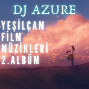 Download track Es Deli Rüzgar DJ Azure Official