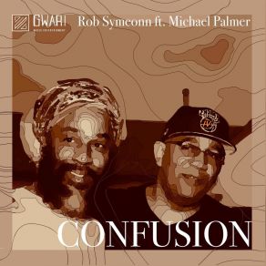 Download track Confusion (Dub Mix) Rob Symeonn, Michael Palmer