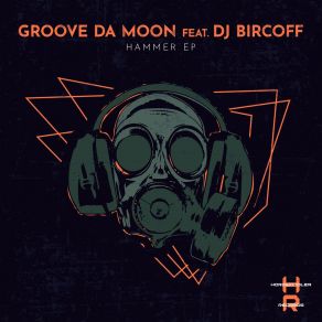 Download track Groove Da Moon Groove Da MoonDJ Bircoff