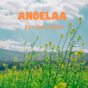 Download track For You, Mom Angelaa