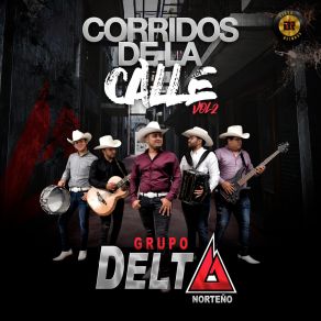 Download track El Güero Colorado (En Vivo) Grupo Delta Norteño