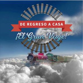 Download track Regreso A Casa El Gran Viaje