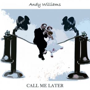 Download track I Want To Be Wanted Andy Williams