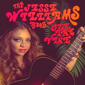 Download track Off The Vine Jesse, WILLIAMS BAND