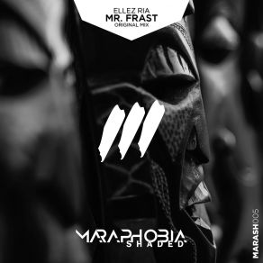 Download track Mr. Frast (Original Mix) Ellez Ria
