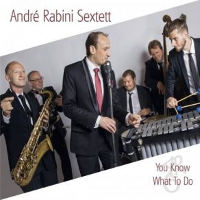 Download track Softly, As I Leave You André Rabini Sextett