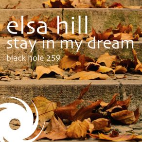 Download track Stay In My Dream (Dreamcatcher Mix) Elsa HillJonas Steur