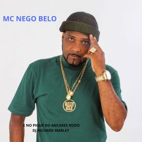 Download track E No Pique Do Antares Rodo Mc Nego BeloDj Rcherd Marlley