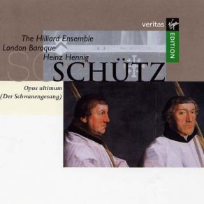 Download track Schütz: Opus Ultimum 2 The Hilliard Ensemble