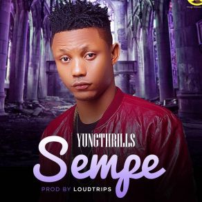 Download track Sempe Yungthrills