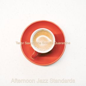 Download track Stellar Soundscape For Coffee Breaks Afternoon Jazz Standards