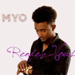 Download track Rendez-Vous (Radio Edit - Kreyol) Myo