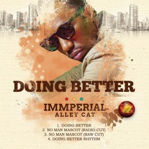 Download track Doing Better Rhythm Immperial Alley Cat