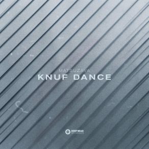 Download track KnuF DancE (Radio Edit) Matsuzava