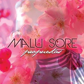 Download track Mi Propuesta Malu Sore