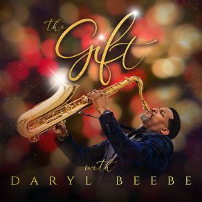 Download track The First Noel Daryl Beebe