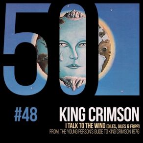 Download track I Talk To The Wind - Commentary King Crimson