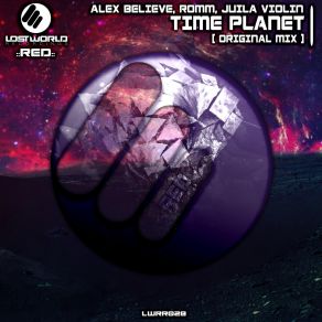 Download track Time Planet (Original Mix) Julia, Romm, Alex Believe, Julia Vio, Julia Violin