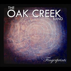Download track Don't Be Fooled The Oak Creek Band