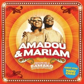 Download track La Fété Au Village Amadou & Mariam