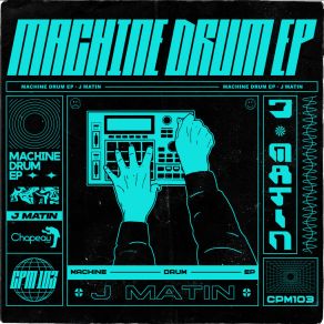 Download track Machine Drum (Original Mix) J Matin