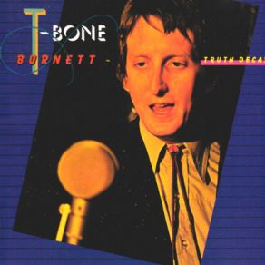 Download track Come Home T - Bone Burnett