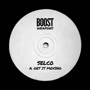 Download track Get It Moving (Original Mix) Selco