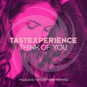 Download track Think Of You (Brian Flinn Extended Remix) Madwave