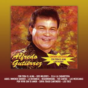 Download track Tus Cartas Alfredo Gutierrez